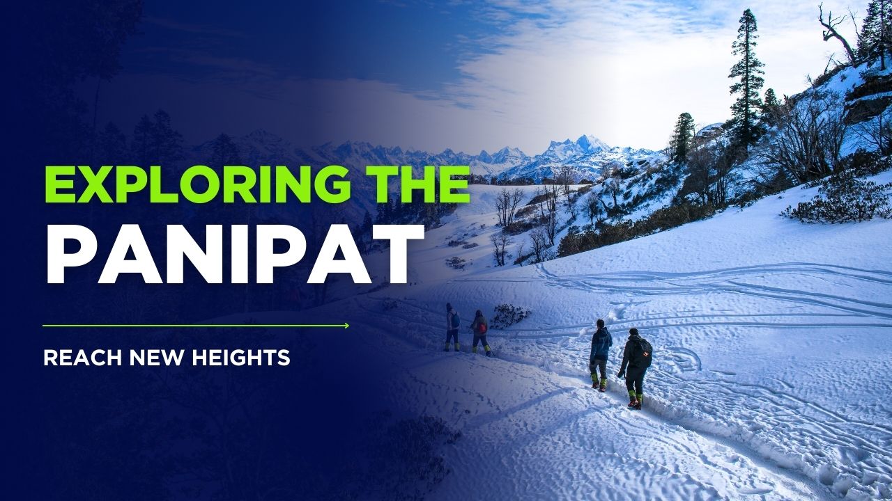 Best Places to Visit in Panipat